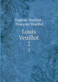 Louis Veuillot. 2
