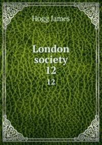 London society. 12