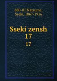 Sseki zensh. 17