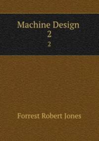 Machine Design .. 2