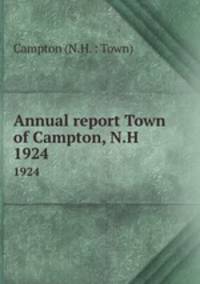 Annual report Town of Campton, N.H.. 1924
