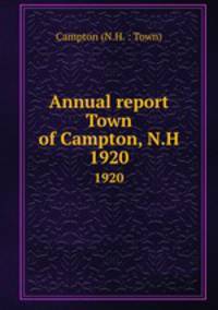Annual report Town of Campton, N.H.. 1920