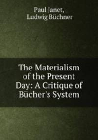 The Materialism of the Present Day: A Critique of Bucher