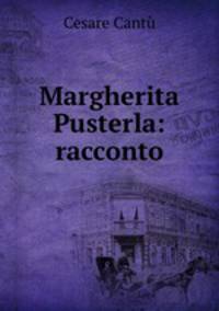 Margherita Pusterla: racconto