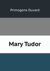Mary Tudor