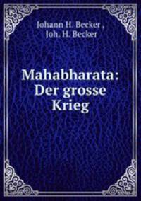 Mahabharata: Der grosse Krieg