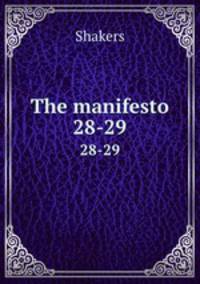 The manifesto. 28-29