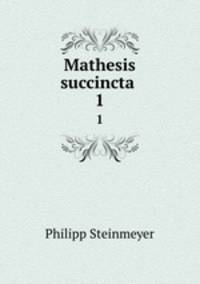 Mathesis succincta .. 1
