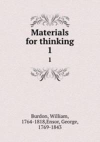 Materials for thinking. 1