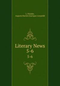 Literary News. 5-6