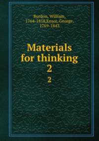Materials for thinking. 2