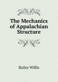 The Mechanics of Appalachian Structure