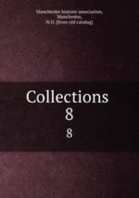 Collections . 8