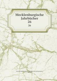 Mecklenburgische Jahrbcher. 26