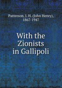 With the Zionists in Gallipoli