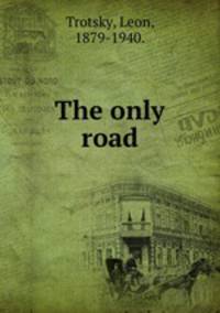 The only road