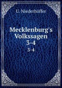 Mecklenburg`s Volkssagen. 3-4