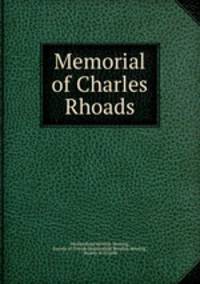 Memorial of Charles Rhoads