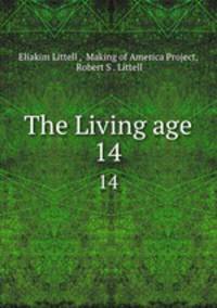 The Living age. 14