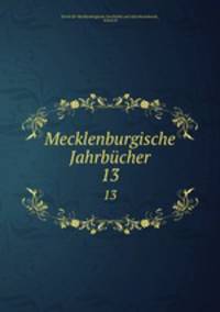 Mecklenburgische Jahrbcher. 13