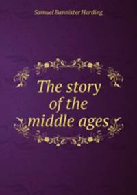 The story of the middle ages