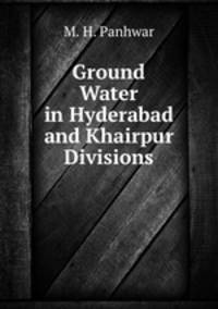 Ground Water in Hyderabad and Khairpur Divisions