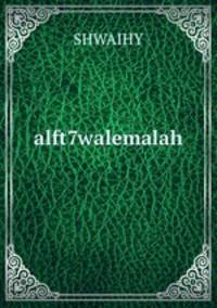 alft7walemalah