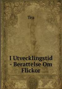 I Utvecklingstid - Berattelse Om Flickor