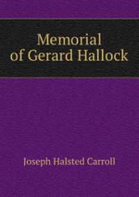 Memorial of Gerard Hallock
