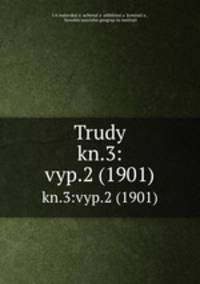 Trudy. kn.3:vyp.2 (1901)
