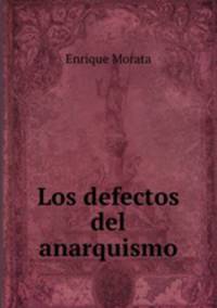 Los defectos del anarquismo