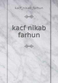 kacf nikab farhun