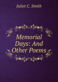 Memorial Days: And Other Poems