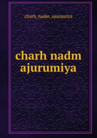 charh nadm ajurumiya