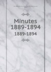 Minutes. 1889-1894