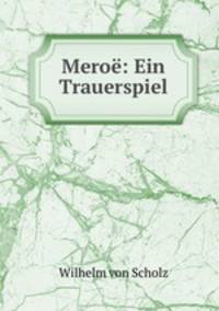 Meroe: Ein Trauerspiel