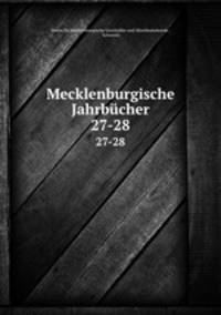Mecklenburgische Jahrbcher. 27-28