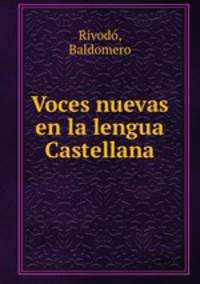 Voces nuevas en la lengua Castellana