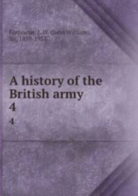 A history of the British army. 4
