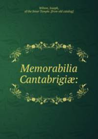 Memorabilia Cantabrigi?: