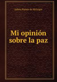 Mi opinion sobre la paz