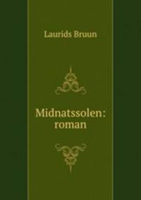 Midnatssolen: roman