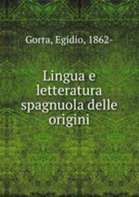 Lingua e letteratura spagnuola delle origini
