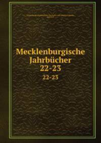 Mecklenburgische Jahrbcher. 22-23