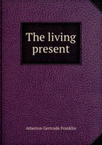 The living present
