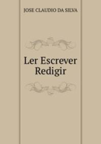 Ler Escrever Redigir
