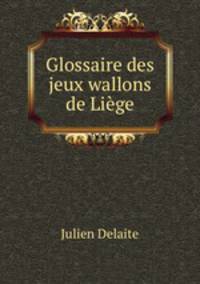 Glossaire des jeux wallons de Liege