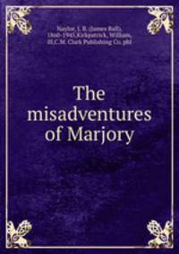 The misadventures of Marjory