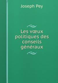 Les v?ux politiques des conseils generaux