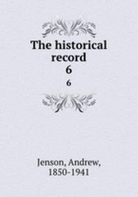 The historical record. 6